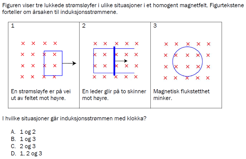 Flervalgsoppgave H23, oppgave 1o – Induksjon