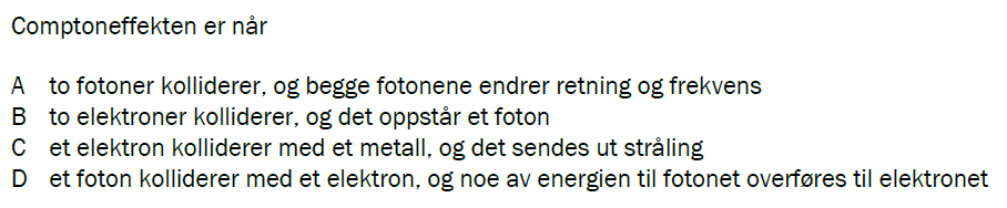 Flervalgsoppgave V25, oppgave 1t – Kvantefysikk